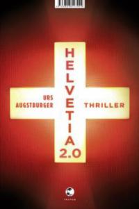 Helvetia 2.0 - Urs Augstburger