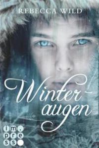 Winteraugen (North & Rae 1) - Rebecca Wild