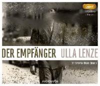 Der Empfänger, 1 Audio-CD, MP3 - Ulla Lenze
