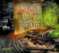 Der Fluch von Barataria, 4 Audio-CDs - Michael Peinkofer