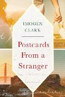 Postcards from a Stranger - Imogen Clark