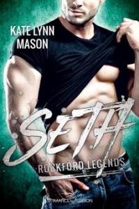 Rockford Legends: SETH - Kate Lynn Mason