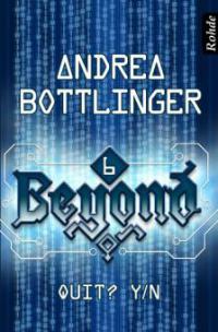Beyond Band 6: Quit? Y/N - Andrea Bottlinger