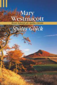 Spätes Glück - Mary Westmacott