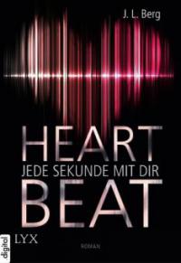 Heartbeat - Jede Sekunde mit dir - J. L. Berg