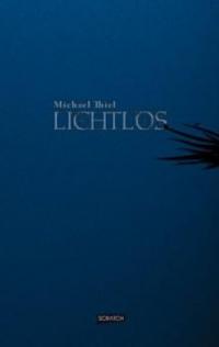 Lichtlos - Michael Thiel