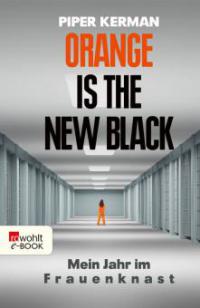 Orange Is the New Black - Piper Kerman