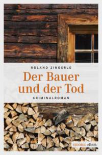 Der Bauer und der Tod - Roland Zingerle