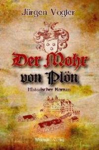 Der Mohr von Plön - Jürgen Vogler