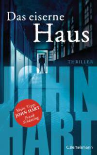 Das eiserne Haus - John Hart