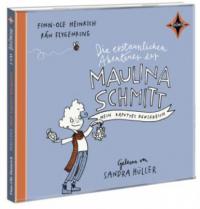 Die erstaunlichen Abenteuer der Maulina Schmitt - Mein kaputtes Königreich, 2 Audio-CDs - Finn-Ole Heinrich