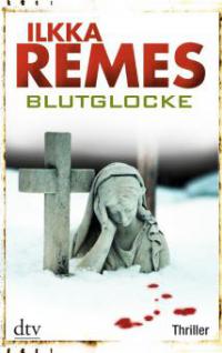 Blutglocke - Ilkka Remes