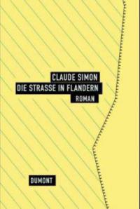 Die Strasse in Flandern - Claude Simon