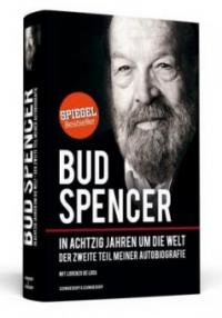 Bud Spencer - In achtzig Jahren um die Welt - Bud Spencer, Lorenzo De Luca