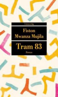 Tram 83 - Fiston Mwanza Mujila