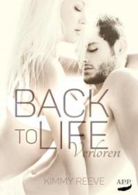 Back to Life - Verloren - Kimmy Reeve