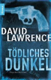 Tödliches Dunkel - David Lawrence