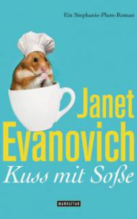 Kuss mit Soße - Janet Evanovich