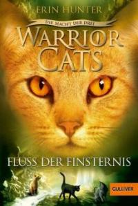 Warrior Cats Staffel 03/2. Die Macht der Drei. Der Fluss der Finsternis - Erin Hunter