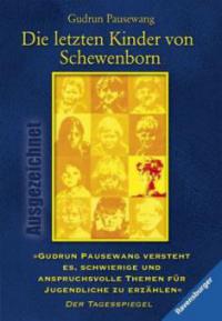 Die letzten Kinder von Schewenborn oder . . . sieht so unsere Zukunft aus? - Gudrun Pausewang