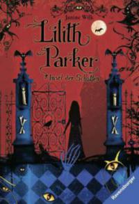 Lilith Parker - Insel der Schatten - Janine Wilk