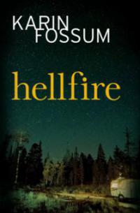 Hell Fire - Karin Fossum