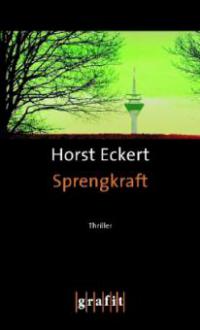 Sprengkraft - Horst Eckert