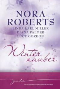 Winterzauber - Diana Palmer, Nora Roberts, Linda Lael Miller, Lucy Gordon