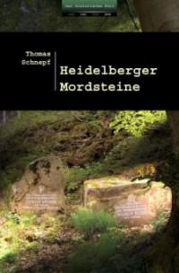 Heidelberger Mordsteine - Thomas Schnepf