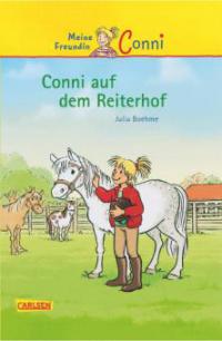 Conni-Erzählbände 1: Conni auf dem Reiterhof - Julia Boehme