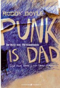 Punk is Dad - Roddy Doyle