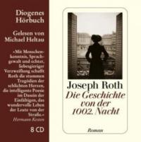 Die Geschichte von der 1002. Nacht, 8 Audio-CD - Joseph Roth