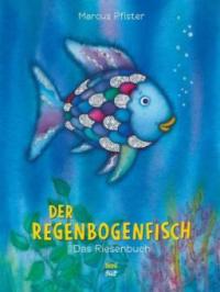 Der Regenbogenfisch. Das Riesenbuch - Marcus Pfister