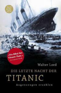 Die letzte Nacht der Titanic - Walter Lord
