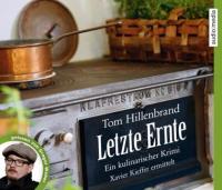 Letzte Ernte, 4 Audio-CDs - Tom Hillenbrand