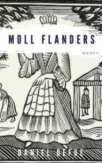 Moll Flanders - Daniel Defoe, Daniel Defoe