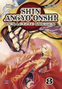 Shin Angyo Onshi - Der letzte Krieger. Bd.8 - In-Wan Youn, Kyung-Il Yang