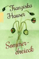 Sommerdreieck - Franziska Hauser