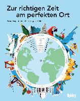 HOLIDAY Reisebuch: Zur richtigen Zeit am perfekten Ort - Wolfgang Rössig