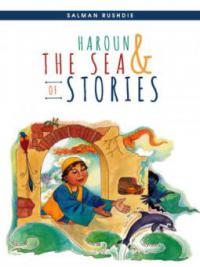 From Haroun and the Sea of Stories - Salman Rushdie