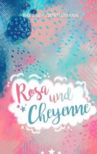 Rosa und Cheyenne - Barbara Zimmermann