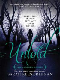 Untold - Sarah Rees Brennan