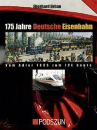 175 Jahre Deutsche Eisenbahn - Eberhard Urban