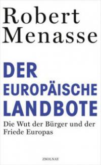 Der Europäische Landbote - Robert Menasse