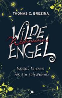 Engel tanzen bis sie schweben - Thomas Brezina