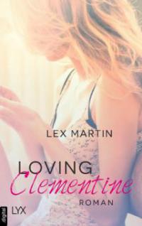 Loving Clementine - Lex Martin
