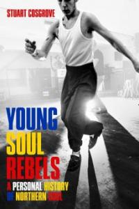 Young Soul Rebels - Stuart Cosgrove