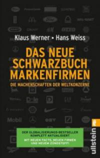 Das neue Schwarzbuch Markenfirmen - Klaus Werner-Lobo, Hans Weiss