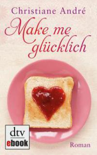 Make me glücklich - Christiane André