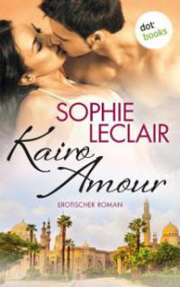 Kairo Amour - Sophie Leclair